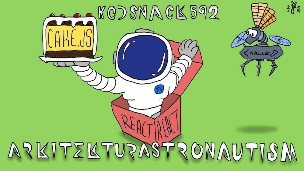 Kodsnack 592: Arkitekturastronautism.