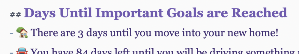 screenshot from my journal. I have a few countdown type things run when I start up my morning writing routine, one of them is counting down towards when I live in my new house, just 3 days to go!