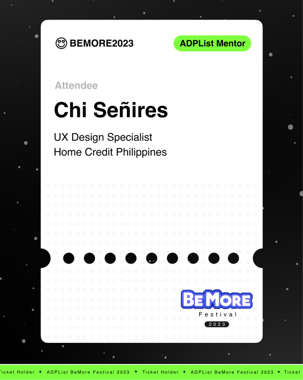 Chi's virtual ADPList Mentor ticket to ADPList's Be More 2023 Festival.