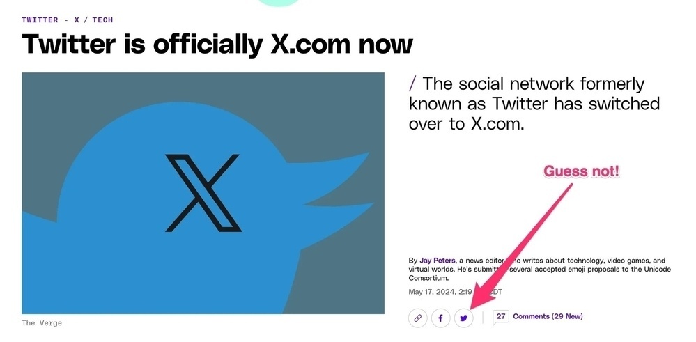 A screenshot shows a web page with a headline "Twitter is officially X.com now" from 'The Verge' alongside a large blue 'X' logo resembling the Twitter bird, with a pink arrow pointing to a dialogue box saying "Guess not!" indicating a correction or contradiction to the headline's claim.