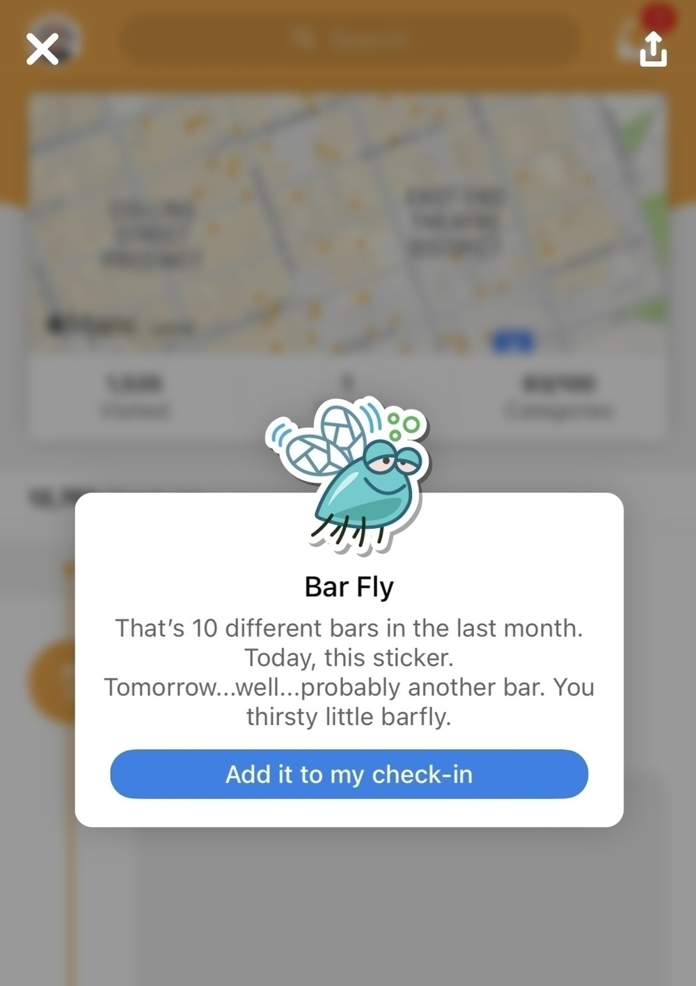 A screenshot of the Swarm app that says “Bar fly. That’s 10 different bars in the last month. Today, this sticker. Tomorrow… well… probably another bar. You thirsty little bar fly.”