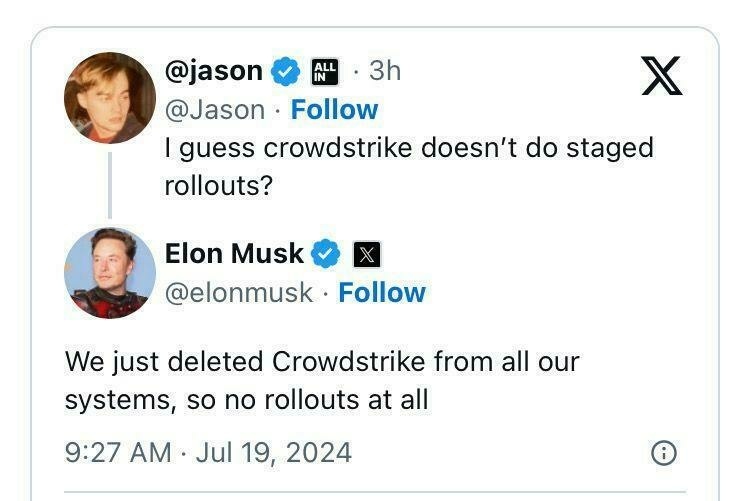 Screenshot of Elon Musk saying they just deleted crowdstrike from all of their systems