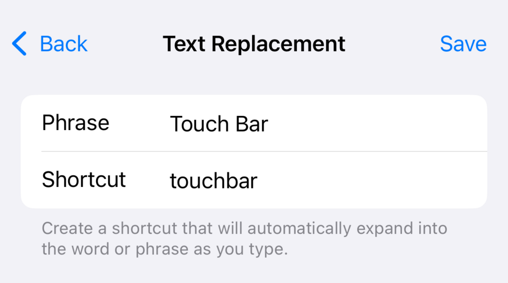 A text replacement screen shows two fields: “Phrase” with “Touch Bar” and “Shortcut” with “touchbar.” Below, instructions explain creating a shortcut for word expansion.