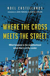 Cover for Where the Cross Meets the Street