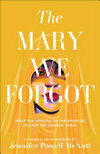 Cover for The Mary We Forgot