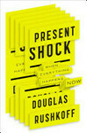 Cover for Present Shock: When Everything Happens Now