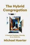 Cover for The Hybrid Congregation