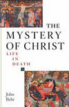 Cover for The Mystery of Christ: Life in Death
