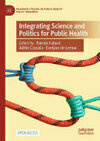 Cover for Integrating Science and Politics for Public Health