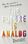 Cover for The Future Is Analog