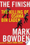 Cover for The Finish: The Killing of Osama Bin Laden