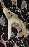 Cover for The Employees: A workplace novel of the 22nd century