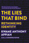 Cover for The Lies that Bind: Rethinking Identity