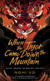 Cover for When the Tiger Came Down the Mountain