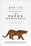 Cover for The Paper Menagerie and Other Stories