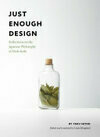 Cover for Just Enough Design