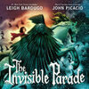 Cover for The Invisible Parade