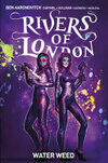 Cover for Rivers of London Volume 6: Water Weed
