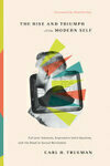 Cover for The Rise and Triumph of the Modern Self
