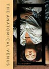 Cover for The Anatomical Venus