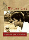 Cover for Bruce Lee ― Wisdom for the Way