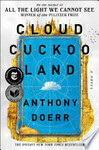 Cover for Cloud Cuckoo Land: A Novel