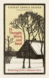 Cover for In Thought, Word, and Seed