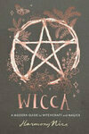 Cover for Wicca: A Modern Guide to Witchcraft and Magick