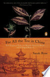 Cover for For All the Tea in China