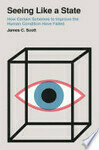 Cover for Seeing Like a State