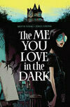 Cover for The Me You Love in the Dark, Volume 1