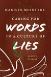 Cover for Caring for Words in a Culture of Lies, 2nd ed
