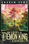 Cover for How to Defeat a Demon King in Ten Easy Steps