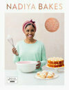 Cover for Nadiya Bakes