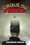Cover for Cirque Du Freak #6: The Vampire Prince