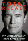 Cover for Total Recall: My Unbelievably True Life Story