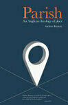 Cover for Parish: An Anglican Theology of Place
