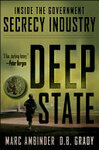 Cover for Deep State: Inside the Government Secrecy Industry
