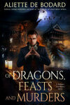 Cover for Of Dragons, Feasts and Murders