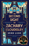 Cover for The Second Sight of Zachary Cloudesley