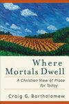 Cover for Where Mortals Dwell