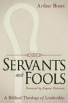 Cover for Servants and Fools