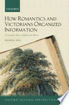 Cover for How Romantics and Victorians Organized Information