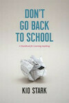 Cover for Don't Go Back to School