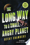 Cover for The Long Way to a Small, Angry Planet