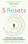 Cover for The 5 Resets: Rewire Your Brain and Body for Less Stress and More Resilience