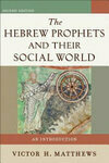 Cover for The Hebrew Prophets and Their Social World: An Introduction