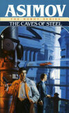 Cover for The Caves of Steel (Robot, #1)