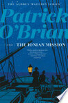 Cover for The Ionian Mission (Vol. Book 8) (Aubrey/Maturin Novels)