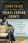 Cover for Something Must Be Done About Prince Edward County